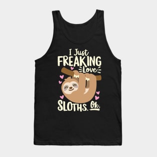 I Just Freaking Love Sloths Tank Top